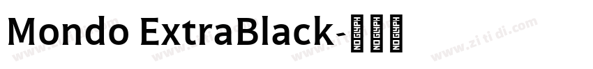 Mondo ExtraBlack字体转换